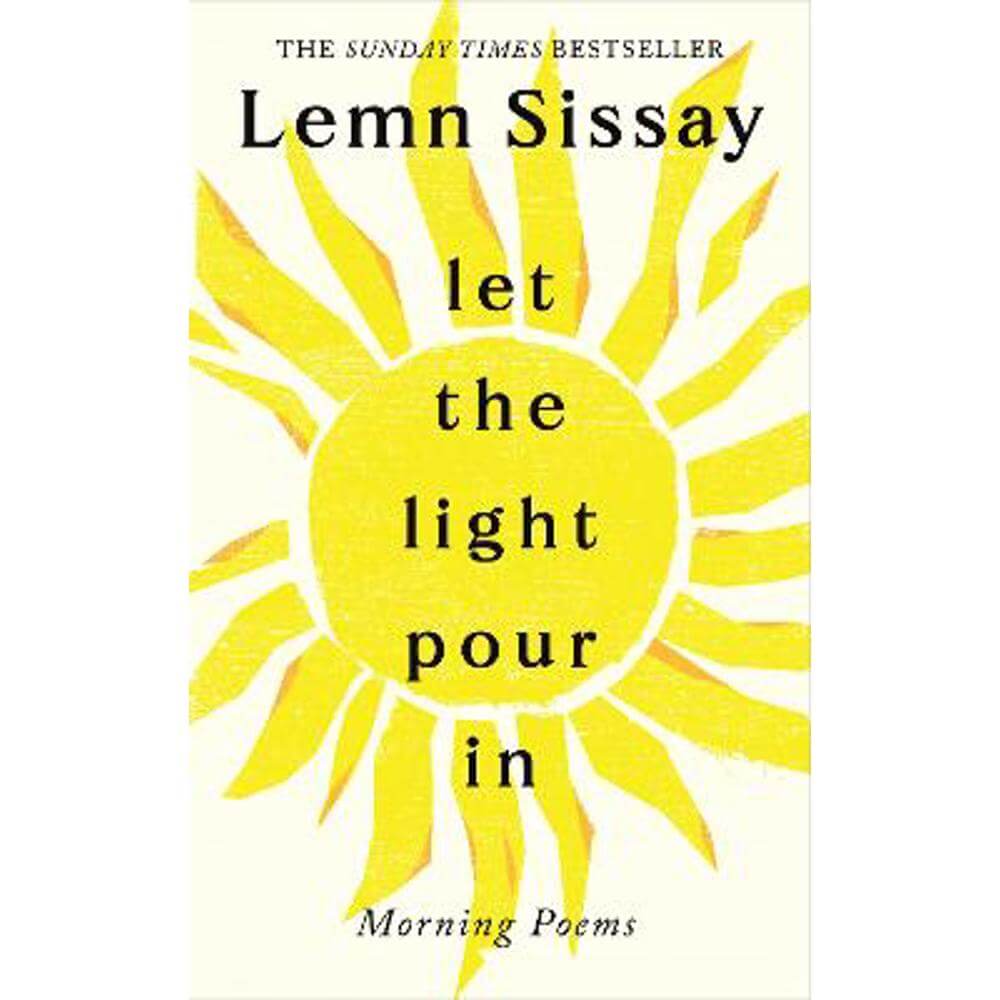 Let the Light Pour In (Paperback) - Lemn Sissay